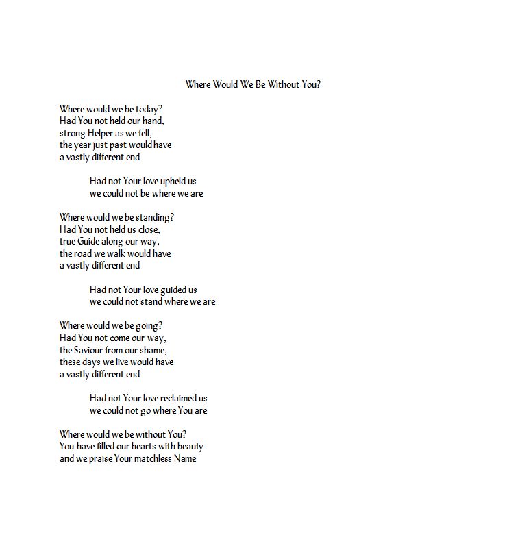 (020) Where Would We be Without You